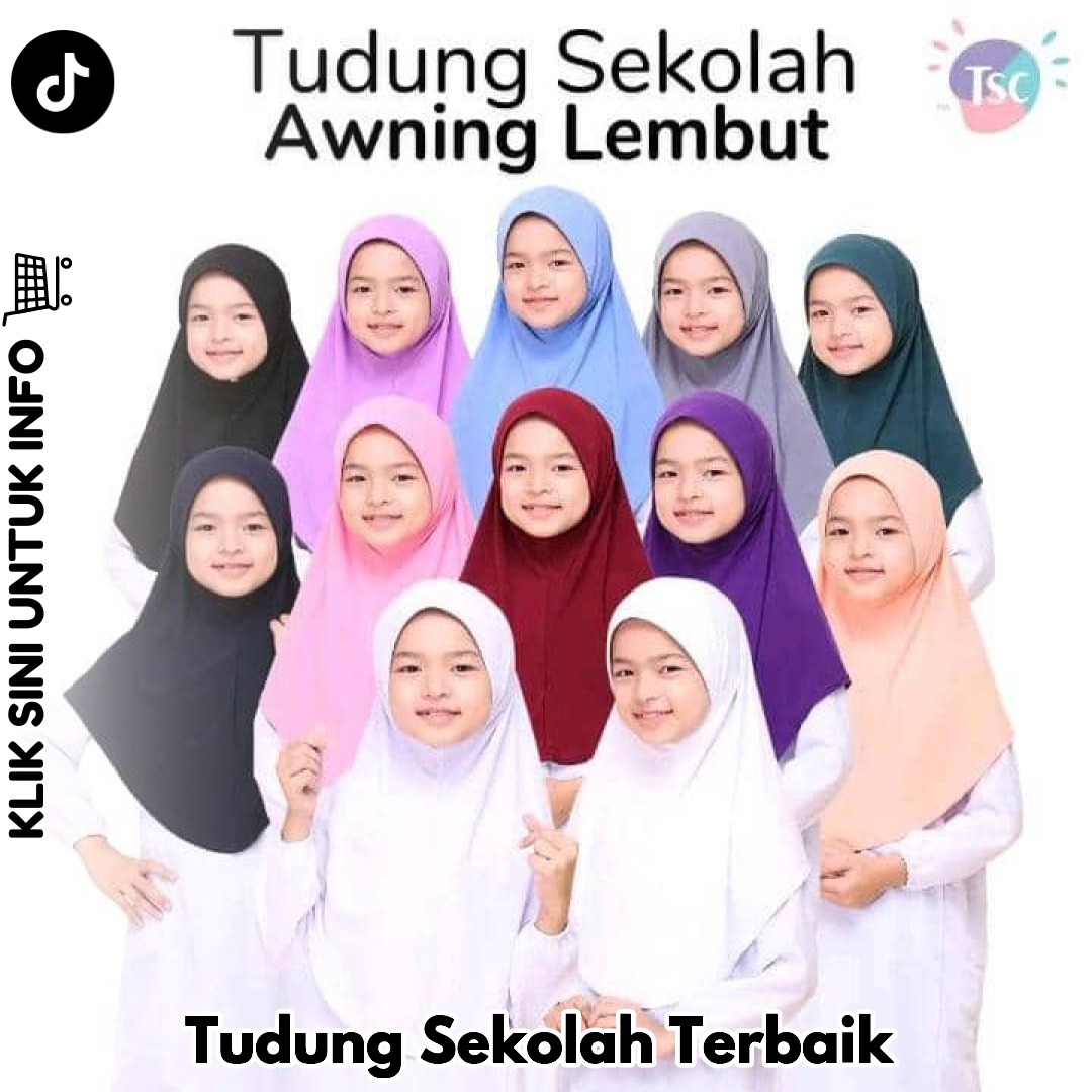 Tudung Sekolah Terbaik