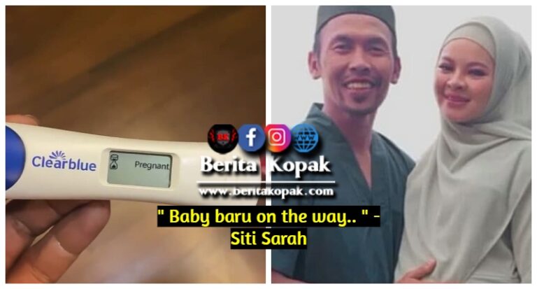 Baby baru on the way.. " - Siti Sarah | Berita Kopak CC